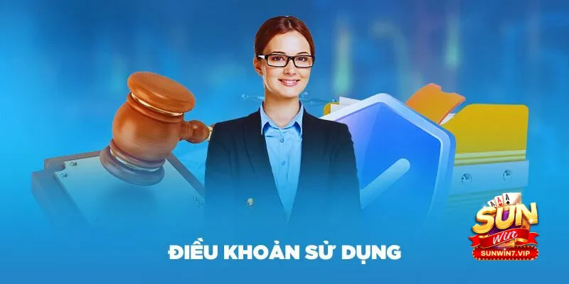 Tìm hiểu sơ lược về điều khoản sử dụng SUNWIN